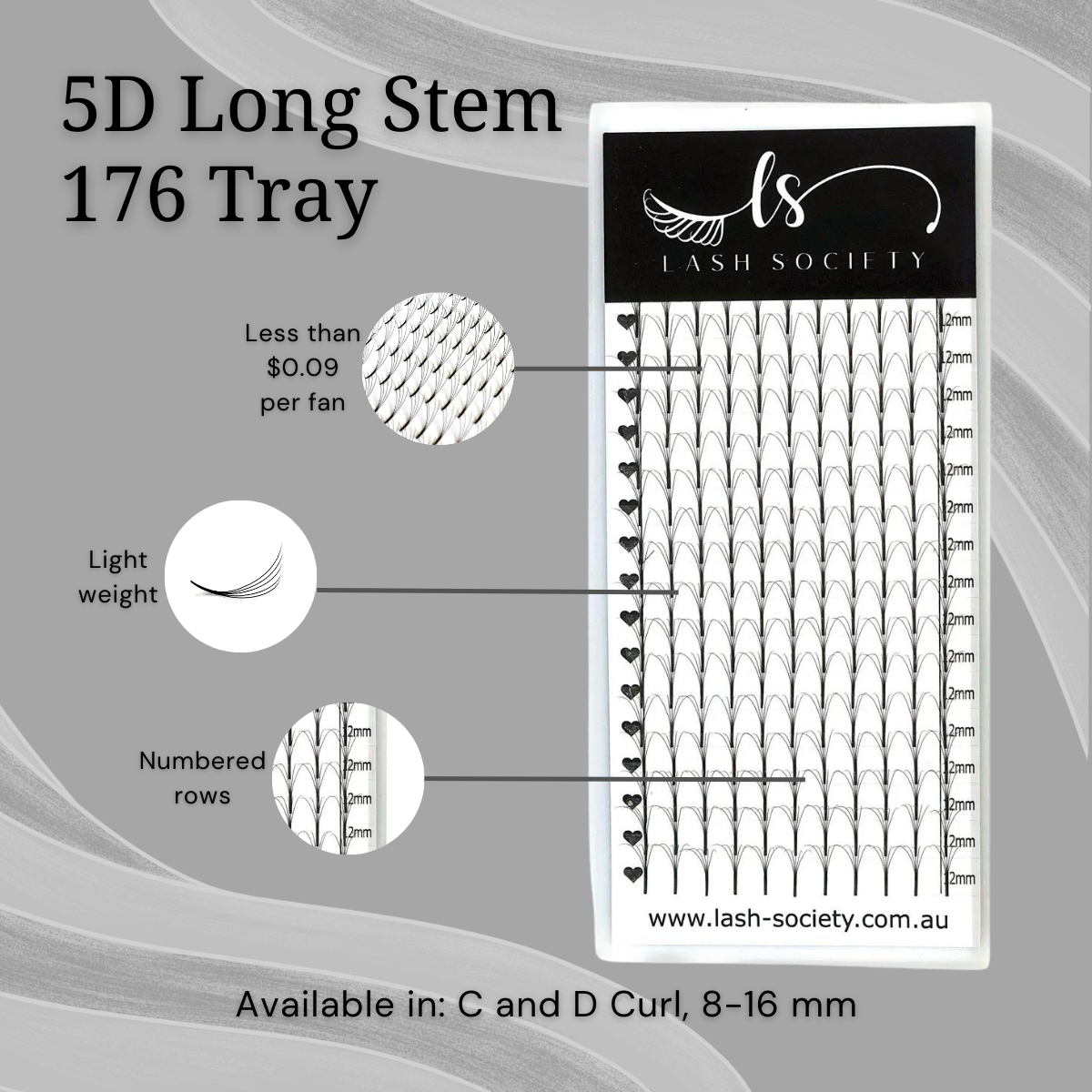 *LUXURY* 5D 0.07 LONG STEM VOLUME (176 FAN TRAY)